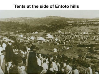 Tents at the side of Entoto hills
 