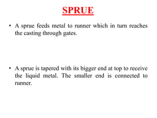 Sprure System GATING SYSTEM IN CASTING | PPTX
