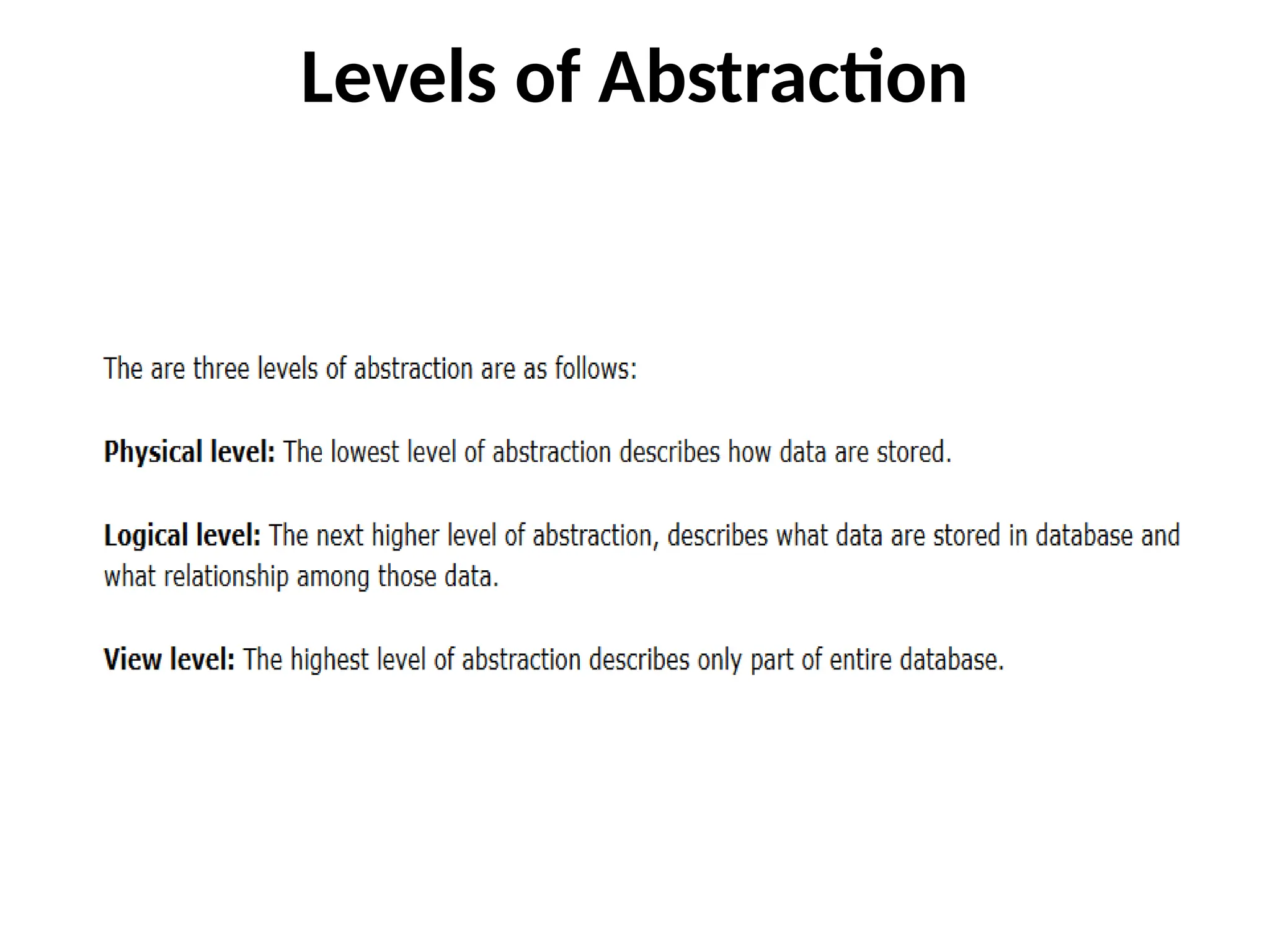 Levels of Abstraction
 