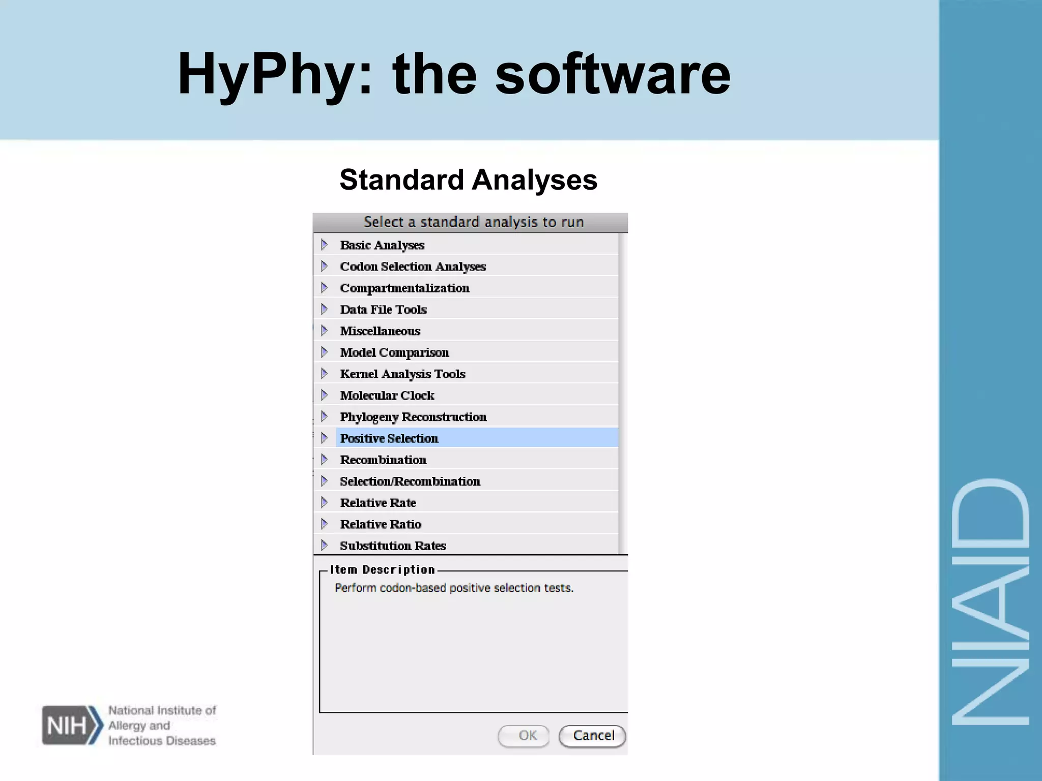Standard Analyses
HyPhy: the software
 
