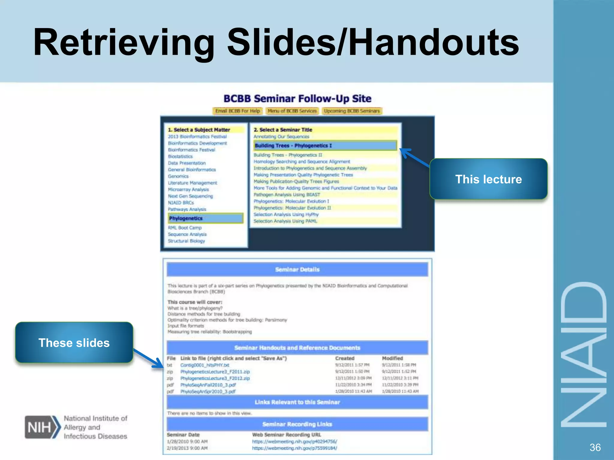 36
Retrieving Slides/Handouts
This lecture
These slides
 