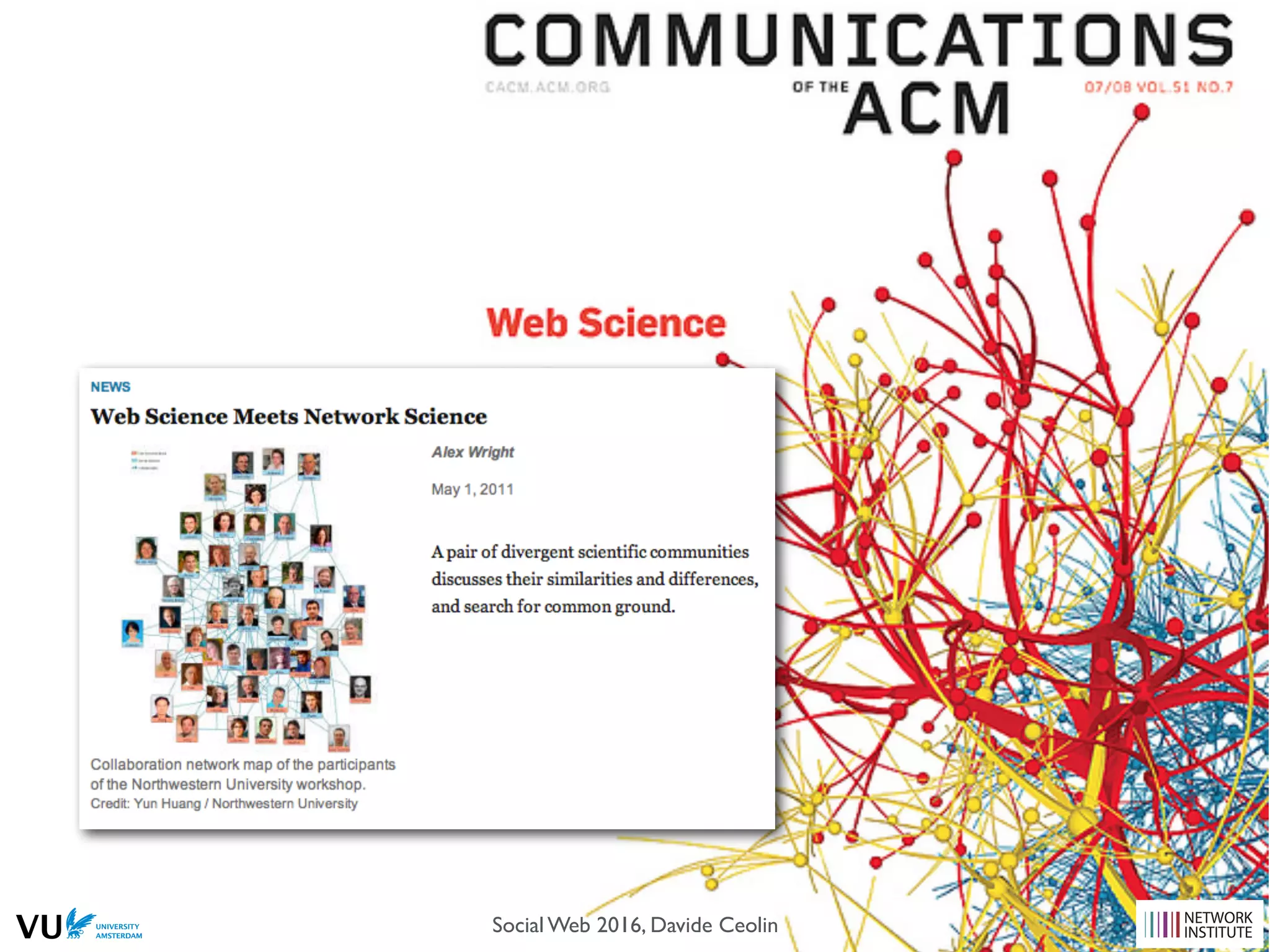 Social Web 2016, Davide Ceolin
 