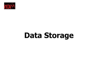 Data Storage
 