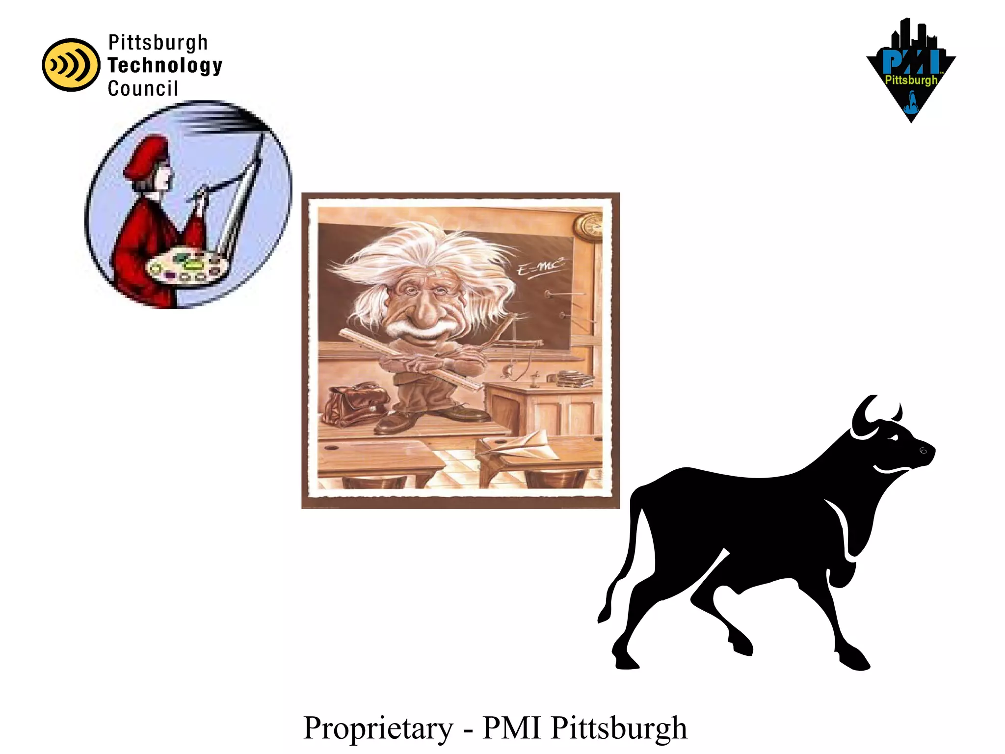 Proprietary - PMI Pittsburgh
 