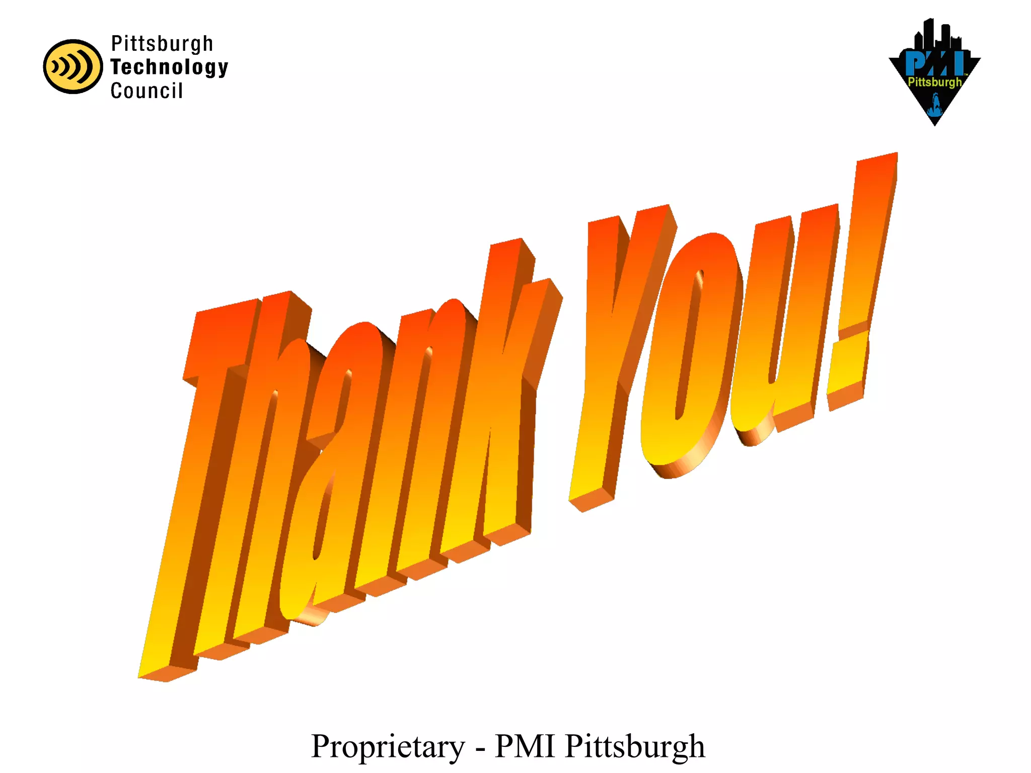 Proprietary - PMI Pittsburgh
 