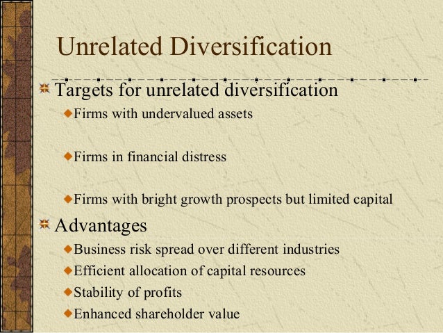 Advantages and disadvantages of diversification growth strategy