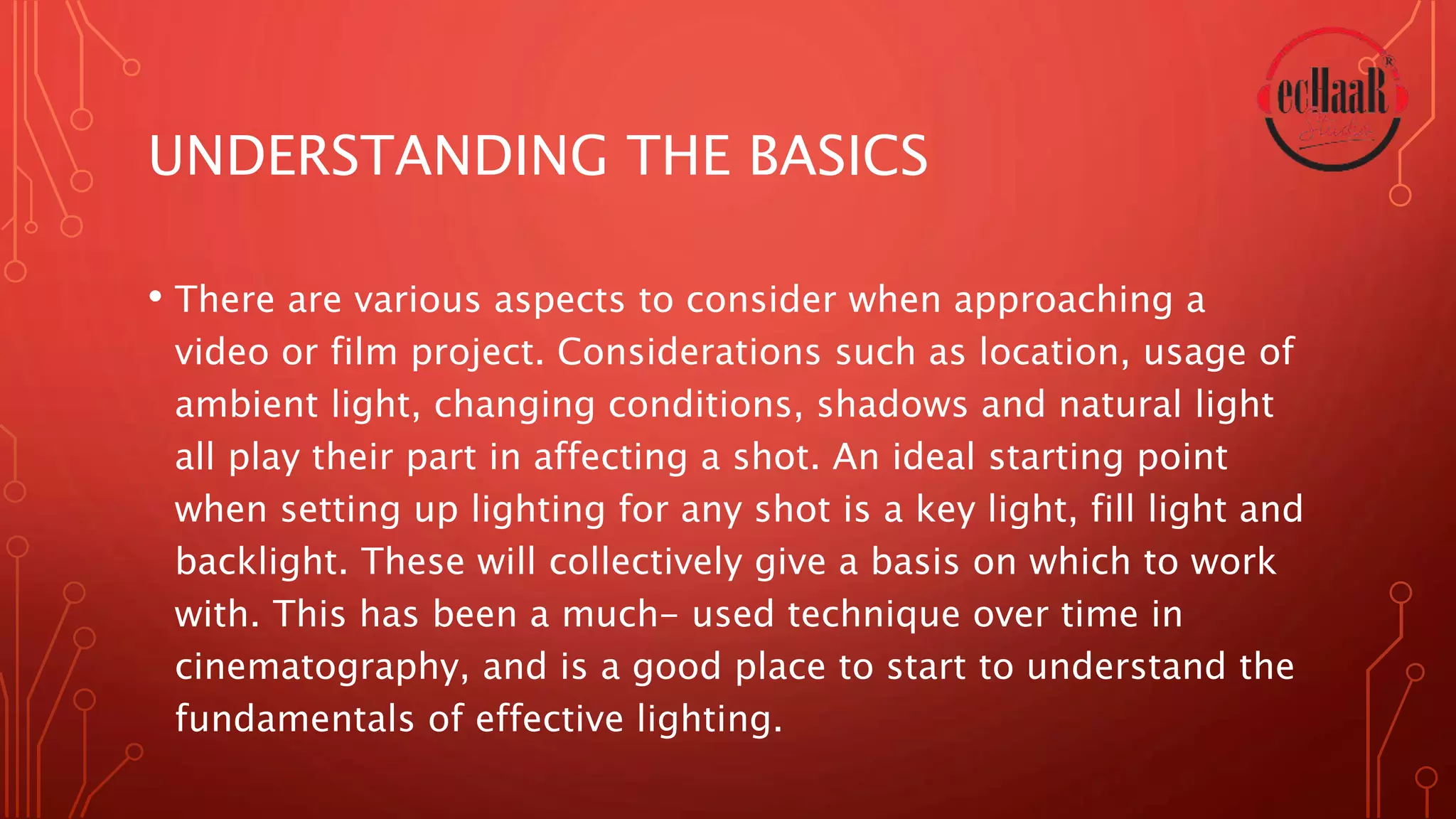 Basic functions of light in film production film academy ppt