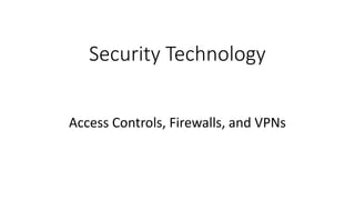 Comprehensive Overview of Security Technology: Access Controls ...