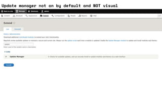 Update manager not on by default and NOT visual
 