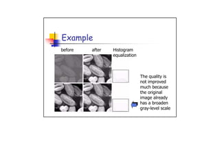 Lecture 7 - Histogram Equalization and Histogram Matching.pdf