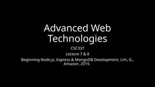 Lecture 7_8 advanced web technologies ppt | PPTX