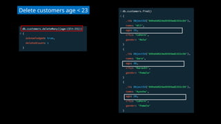 Delete customers age < 23
 