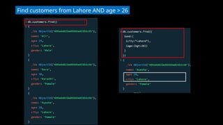 Find customers from Lahore AND age > 26
 