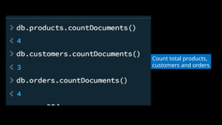 Count total products,
customers and orders
 