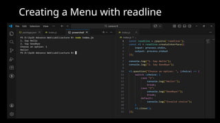 Creating a Menu with readline
 