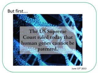 But first….
June 13th 2013
 