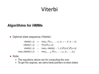 Lecture 7: Hidden Markov Models (HMMs) | PPTX