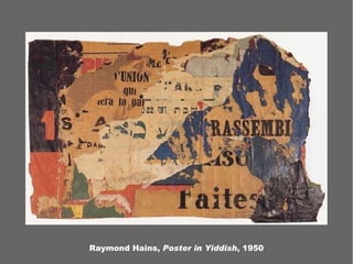 Raymond Hains,  Poster in Yiddish , 1950 