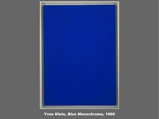 Yves Klein,  Blue Monochrome , 1960 
