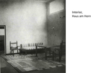 Interior,
Haus am Horn
 