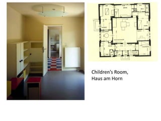 Children’s Room,
Haus am Horn
 