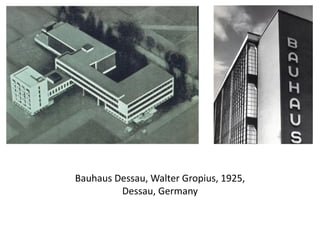 Bauhaus Dessau, Walter Gropius, 1925,
Dessau, Germany
 