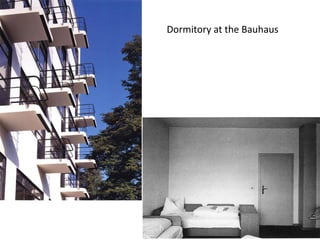 Dormitory at the Bauhaus
 