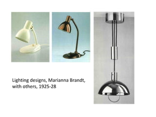 Lighting designs, Marianna Brandt,
with others, 1925-28
 