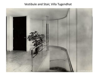 Vestibule and Stair, Villa Tugendhat
 