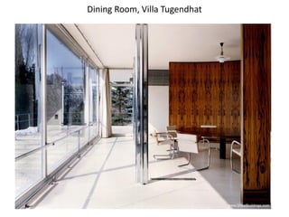 Dining Room, Villa Tugendhat
 