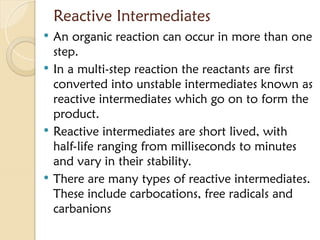 Itermediate Reaction Lecture 7 Organic Reaction Mechanisms.ppt