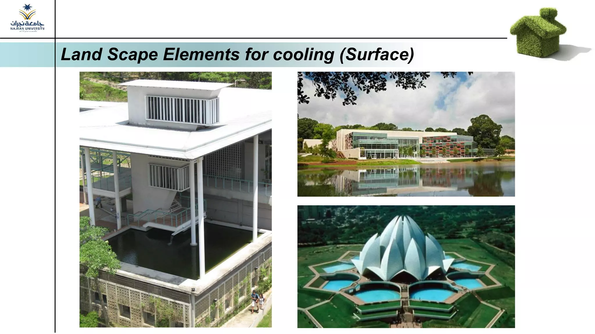 Land Scape Elements for cooling (Surface)
 