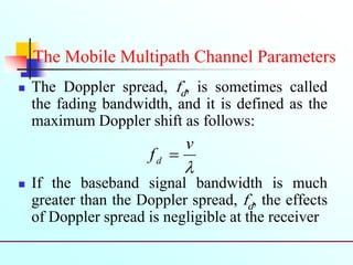 Comprehensive Analysis of Mobile Radio Propagation and Small-Scale ...