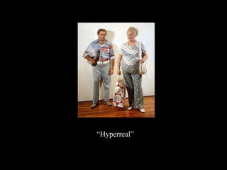 “ Hyperreal” 