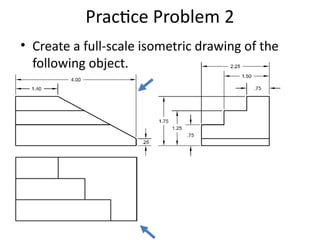 Ed Isometric Problems Lecture 8-10-Isometric projections .ppsx