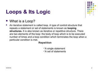 Loops | PPT | Programming Languages | Computing