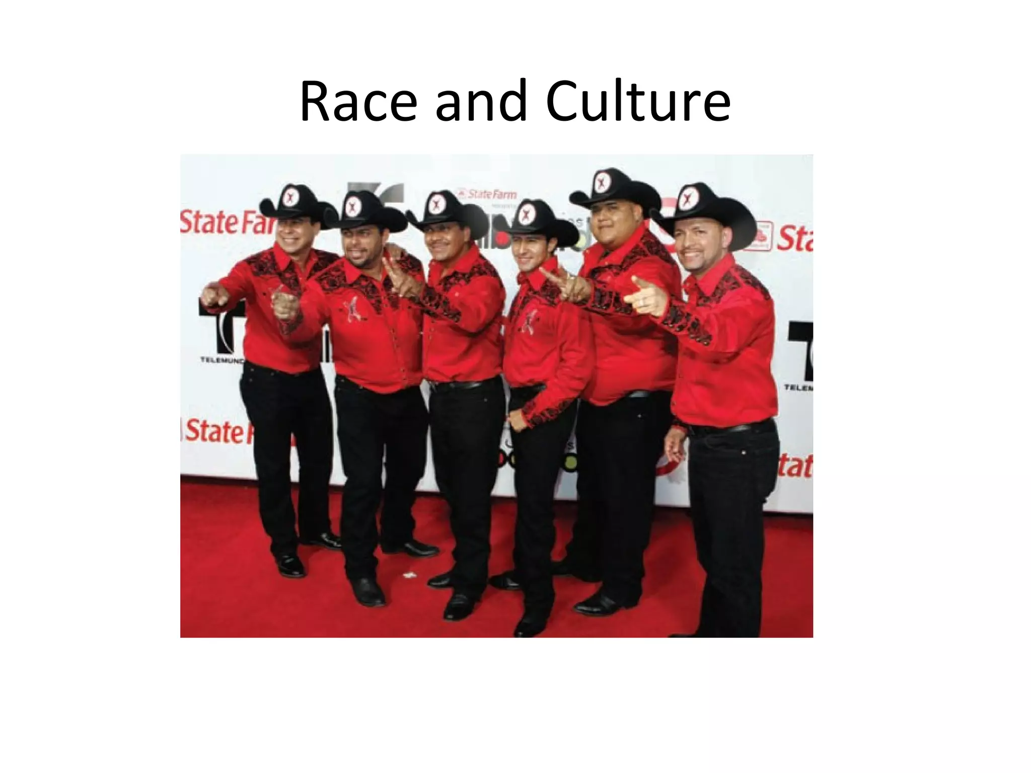 Race and Culture
 
