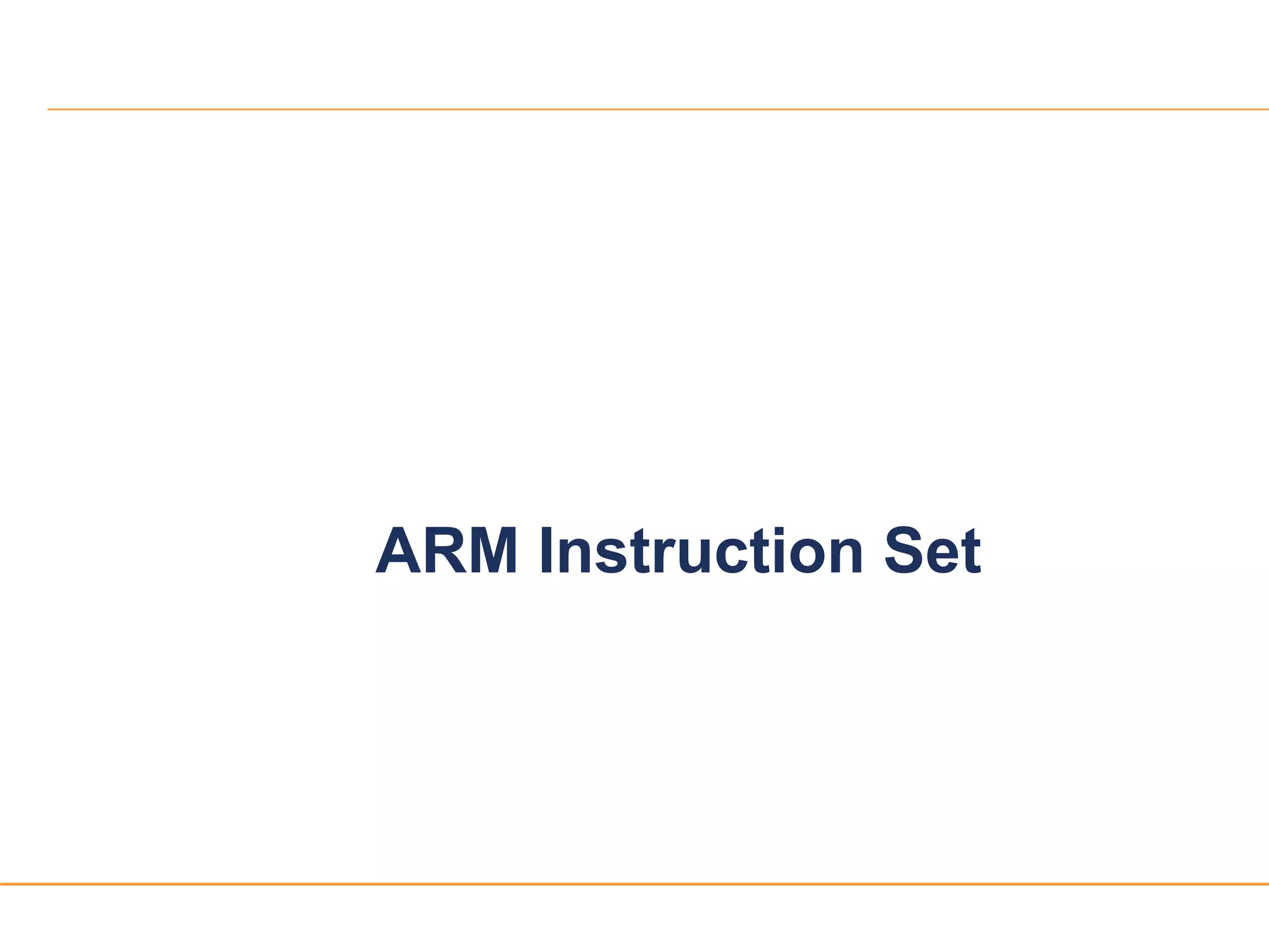 1414
ARM Instruction Set
 