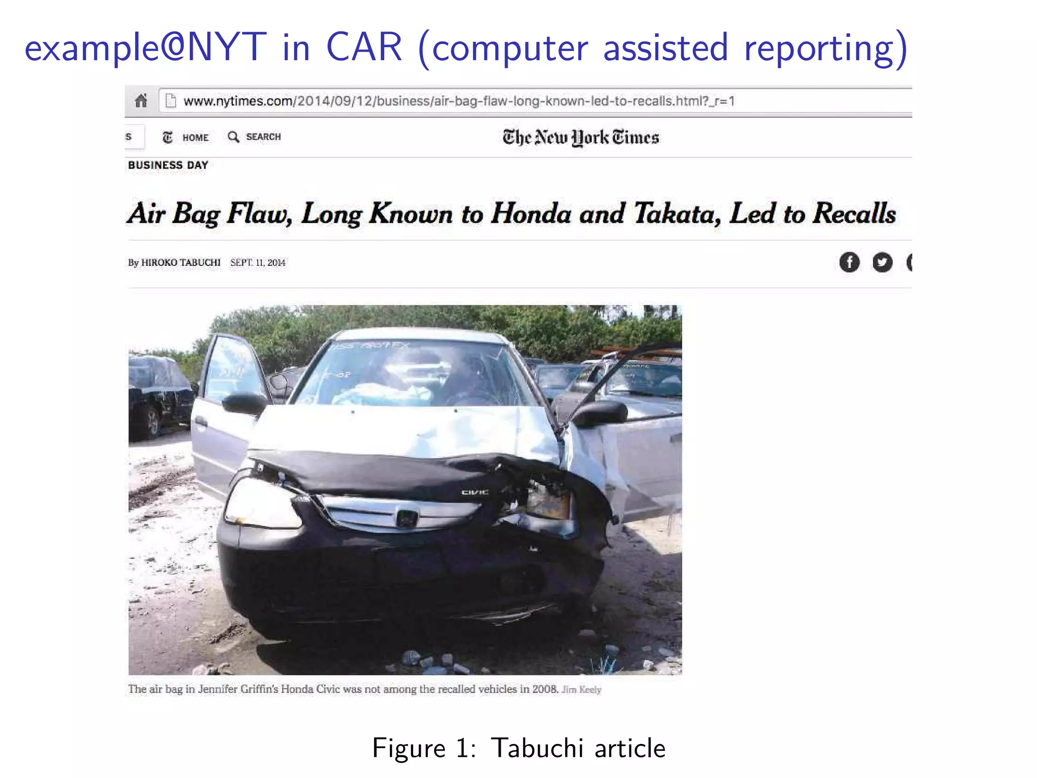 example@NYT in CAR (computer assisted reporting)
Figure 1: Tabuchi article
 