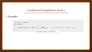 Conditional Compilation (Cont.)
• Example :
 