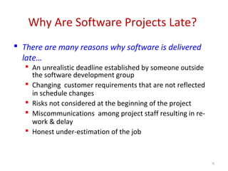 Software Delays Software Engineering (Project Scheduling) | PPT