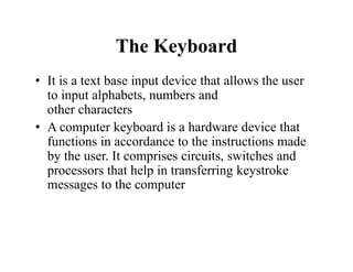 Input/output Devices • Input Devices • Types of Input Devices | PPT