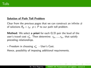 L8 Tolls (Transportation and Logistics & Dr. Anna Nagurney) | PPT
