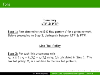 L8 Tolls (Transportation and Logistics & Dr. Anna Nagurney) | PDF
