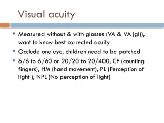 Comprehensive Guide to Ocular Examinations and Visual Acuity Testing | PPTX