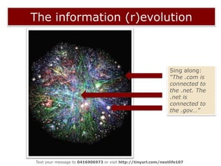 Assumptions about informationView the messages at http://www.tinyurl.com/nextlife107response