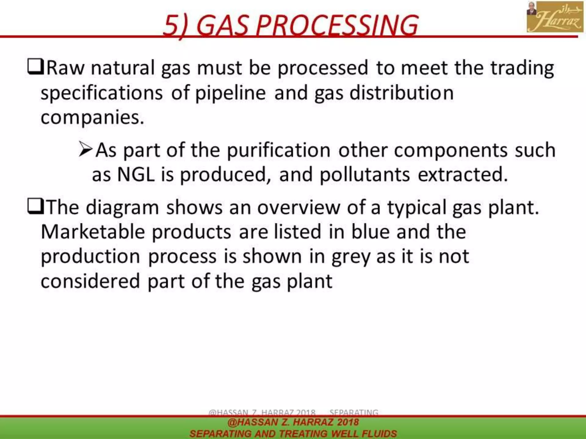 5) GAS PROCESSING
 