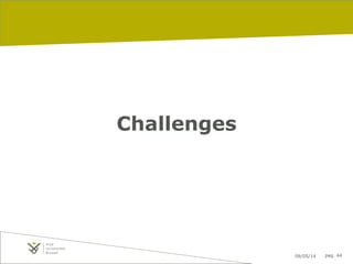 09/05/14 pag. 44
Challenges
 