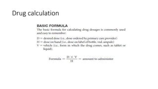 Drug calculation
 