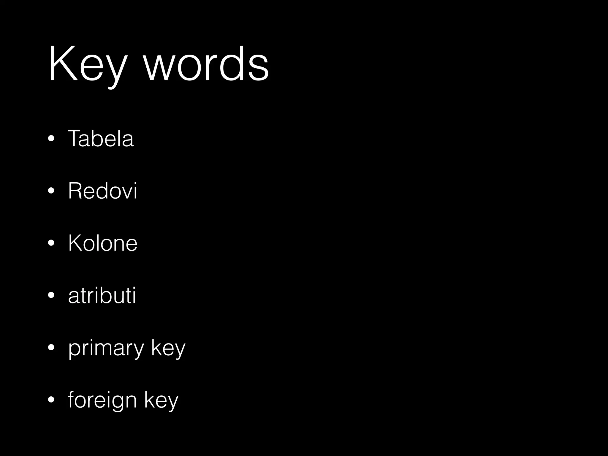 <?php echo ‘Struktura relacione baze’ ?>
 